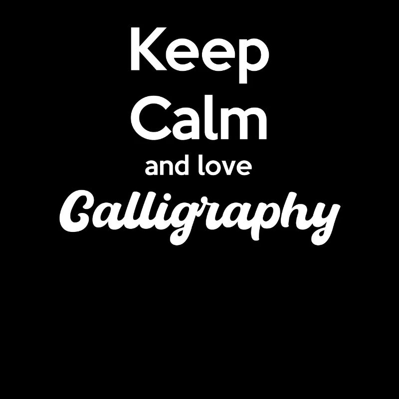 Keep Calm and Love Calligraphy Artisan