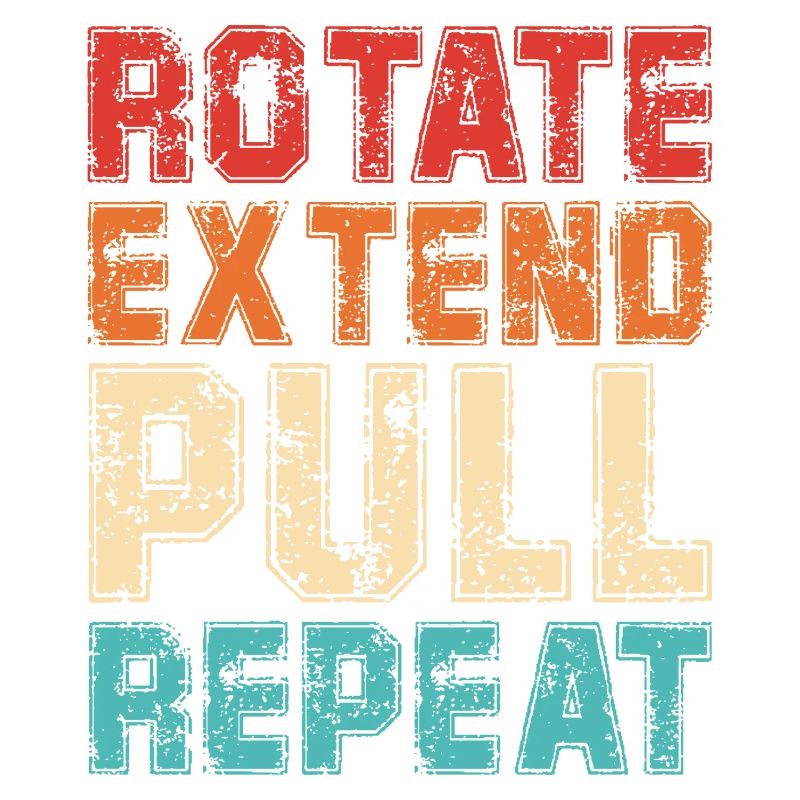 Rotate Extend Pull Repeat