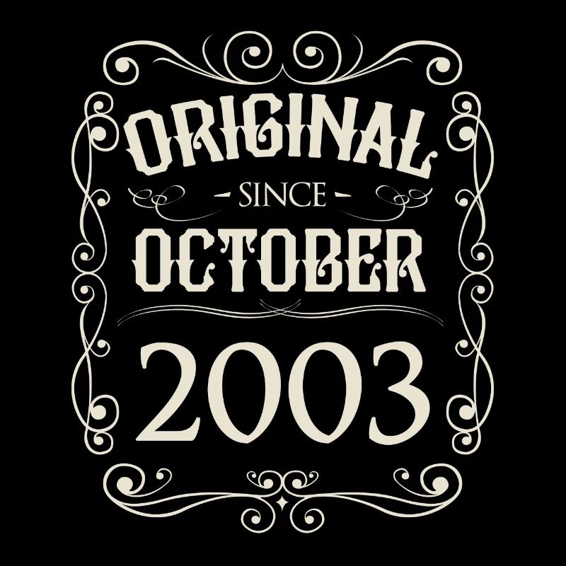 Vintage - Original since October 2003 Birthday