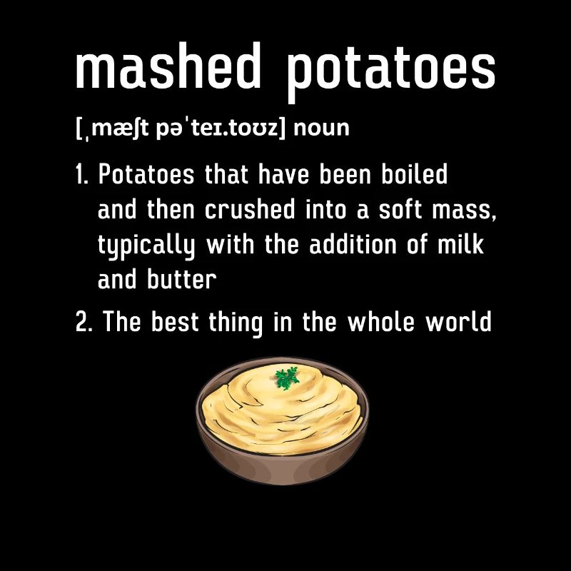 Mashed potatoes Mashed potatoes