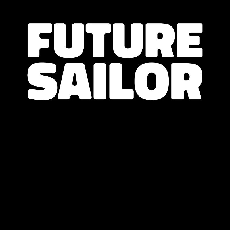 Sailing Sailor Sailboat Future Sailor