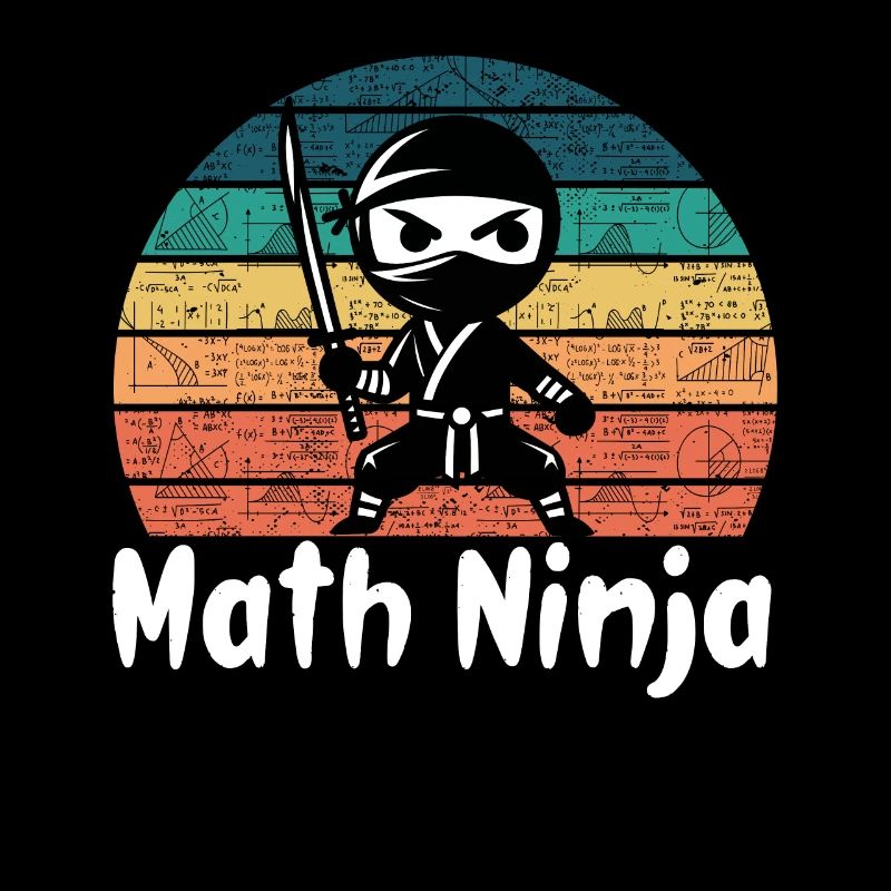 Funny Math Ninja Mathematics Geek Numbers