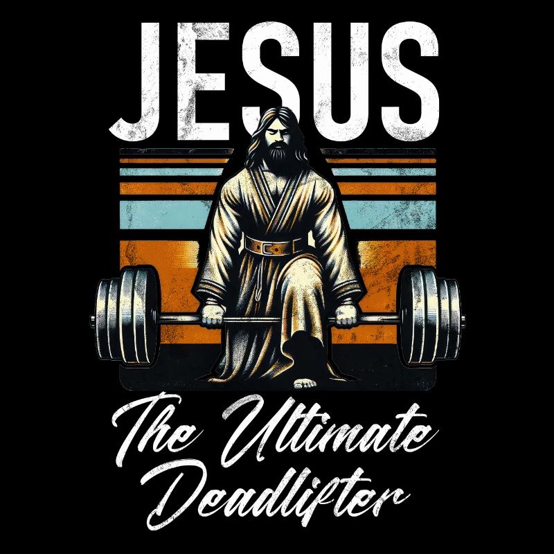 Jesus The Ultimate Deadlifter Christian Gym