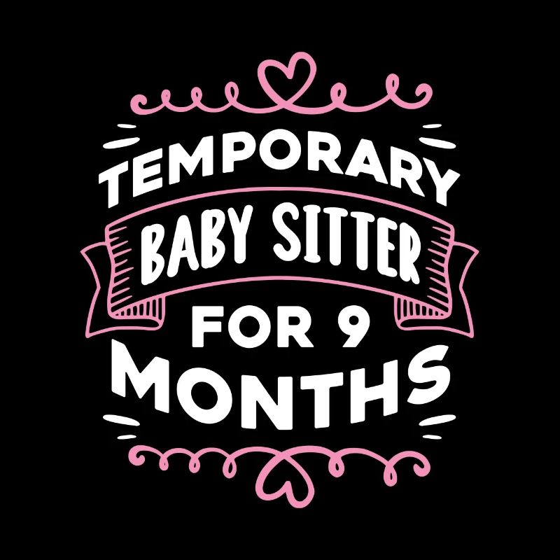 Temporary babysitter for 6 months