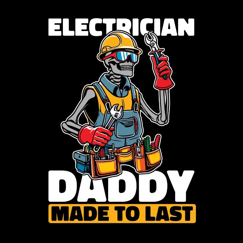 Electrician Electronics Technician Skeleton Fathers Day Dad