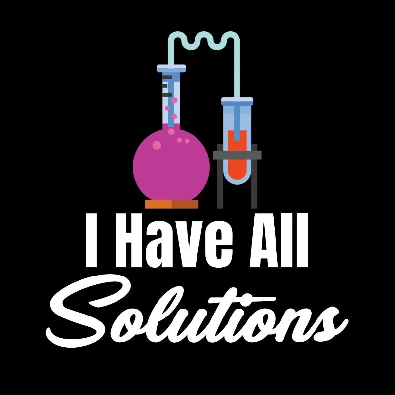 J’ai toute la science de la chimie des solutions