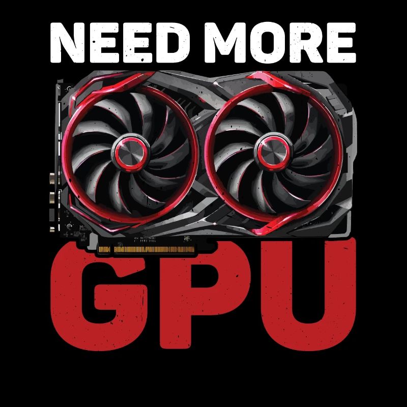 Need More GPU 10