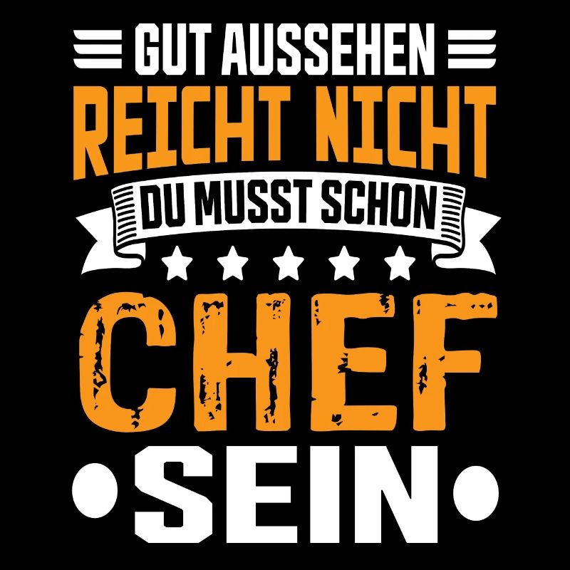 Chef Arbeit Chef Spruch Bester Chef Sprüche