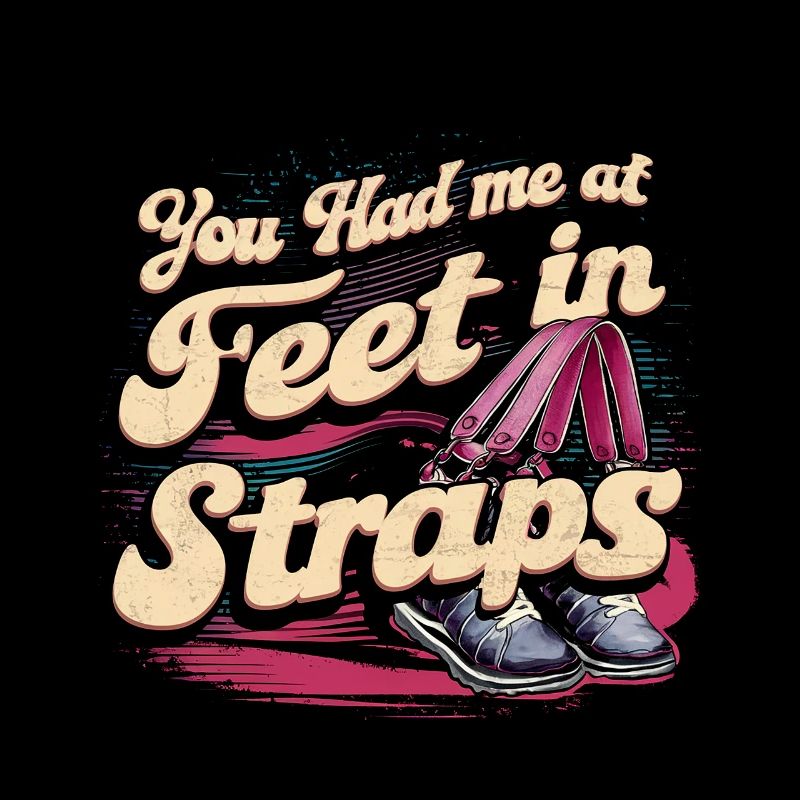 Tu m’avais aux pieds dans les sangles 58