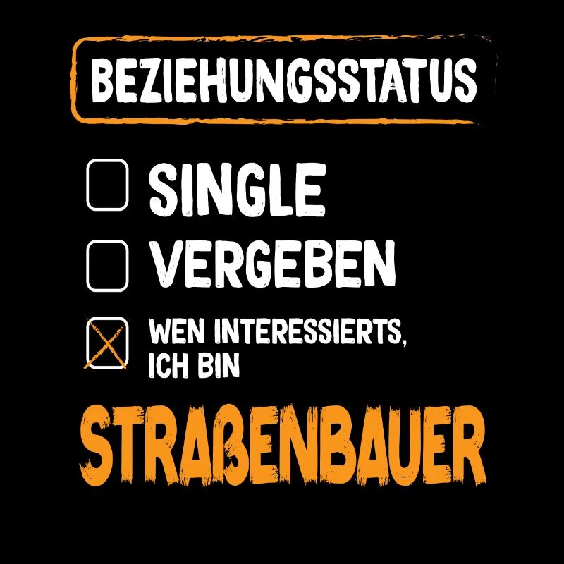 Road Builder Relationship Status Road Construction Occupation