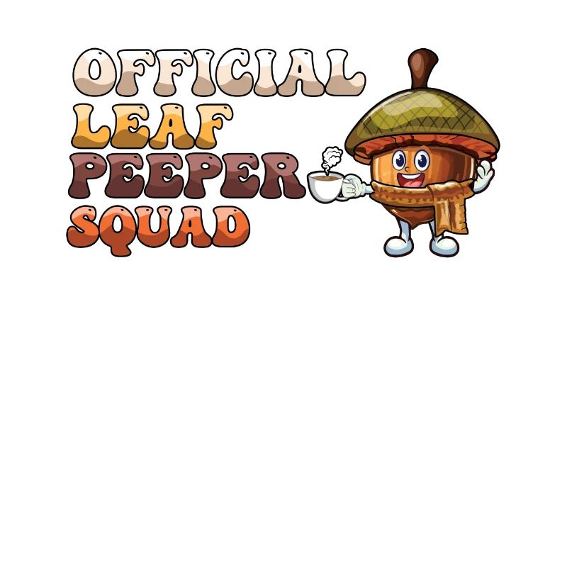 Official Leaf Peeper Squad Foliage Leaf Peeping