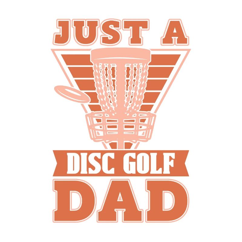 Frisbee Golf Disc Golf Juste un papa du Disc Golf