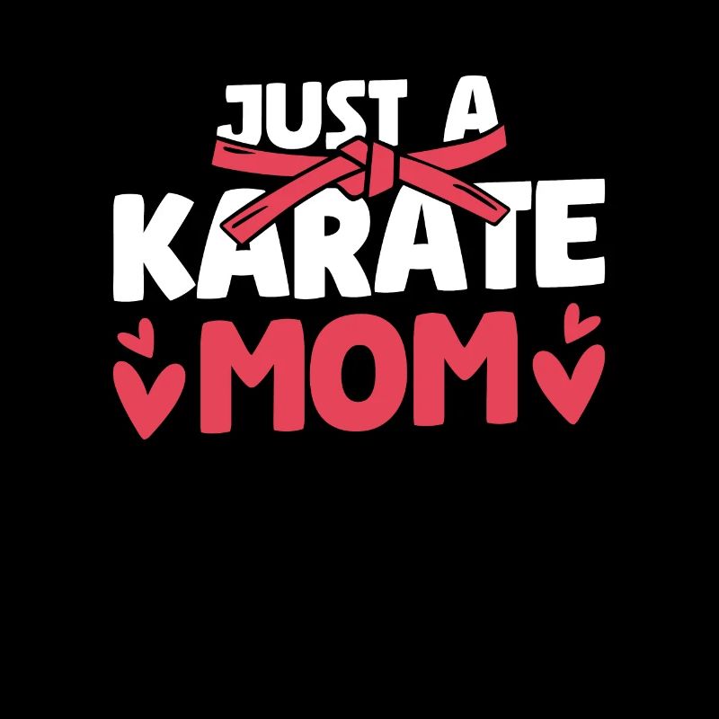 Karaté Marmonner Juste une maman karaté