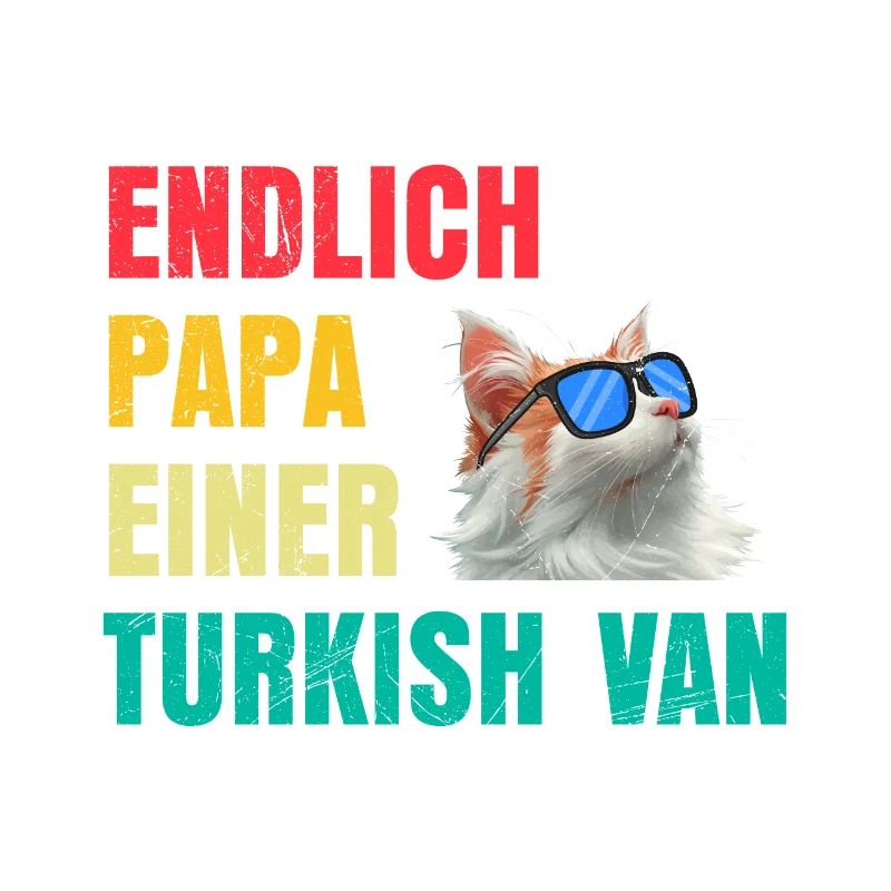 Katzenpapa ENDLICH PAPA EINER TURKISH VAN Katze