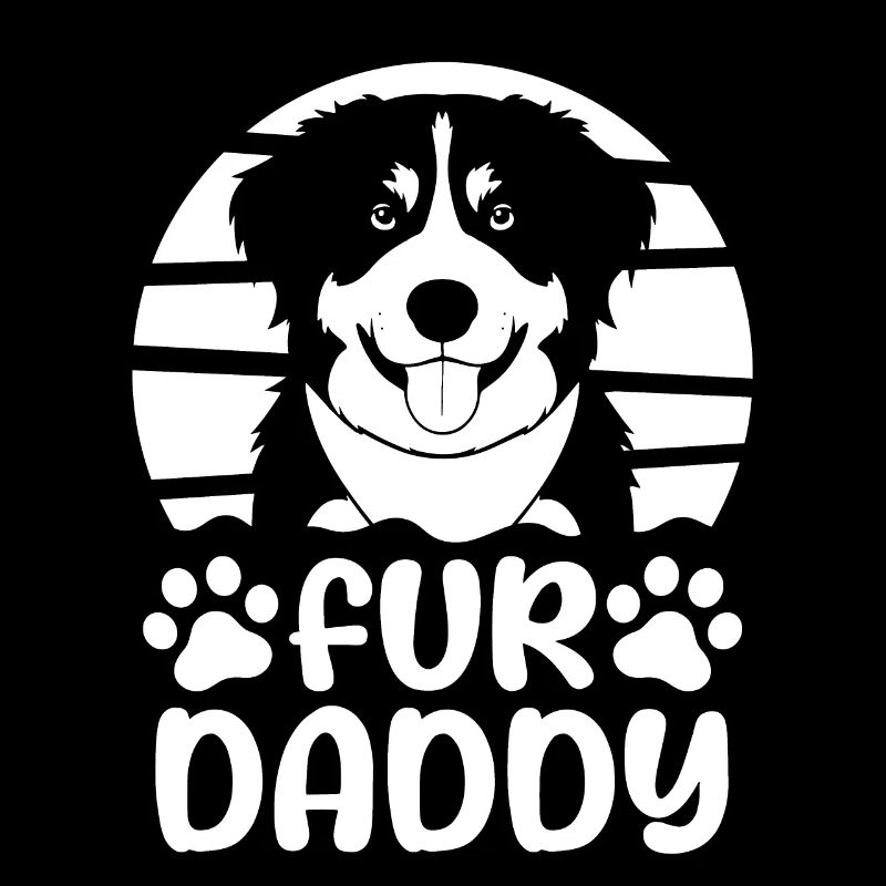 Bernese Mountain Dog Dad For Daddy