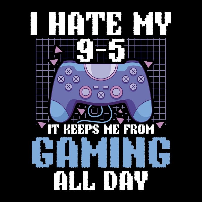 Play Controller Gaming I Hate Real Life