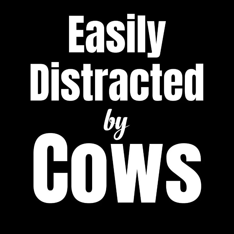 Easily distracted by cows, ranchers