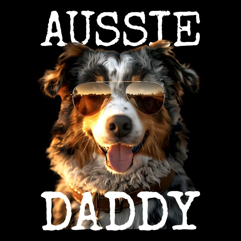 Aussie Daddy Dad Father's Day Dad Australian Shepherd