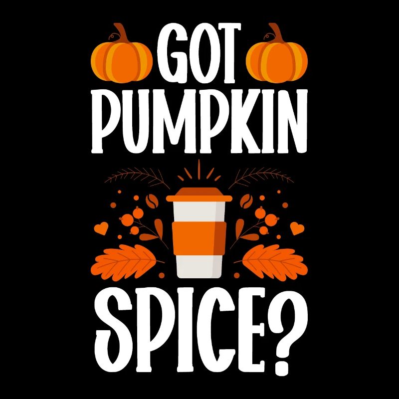 Pumpkin Spice Latte Fall Halloween Pumpkin Spice Spice