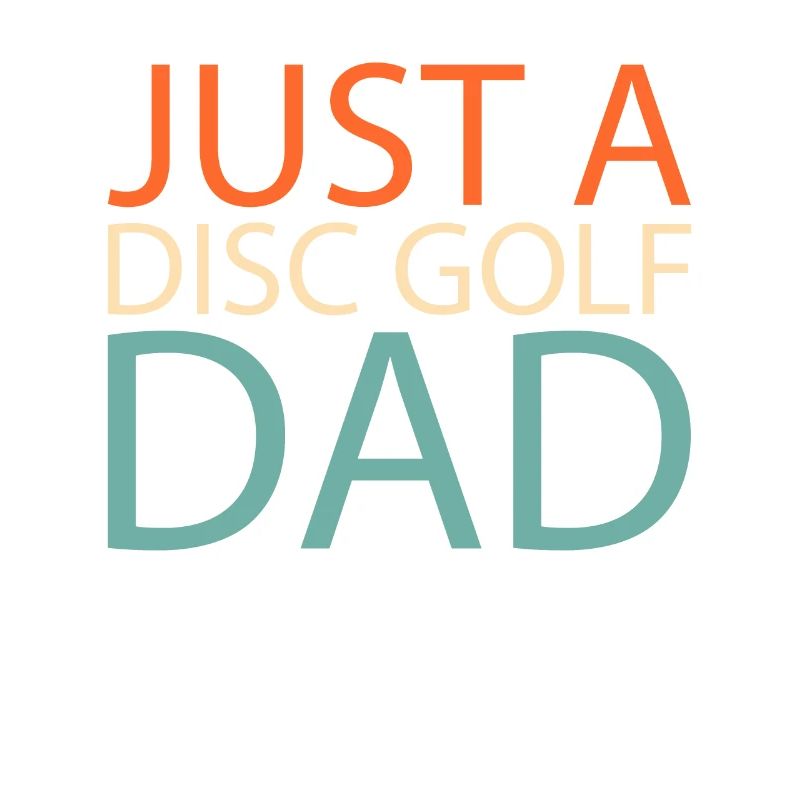 Frisbee Golf Disc Golf Juste un papa du Disc Golf