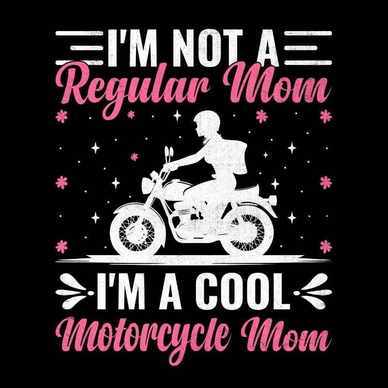 Ich bin keine normale Mutter Ich bin eine coole Motorrad-Mutter