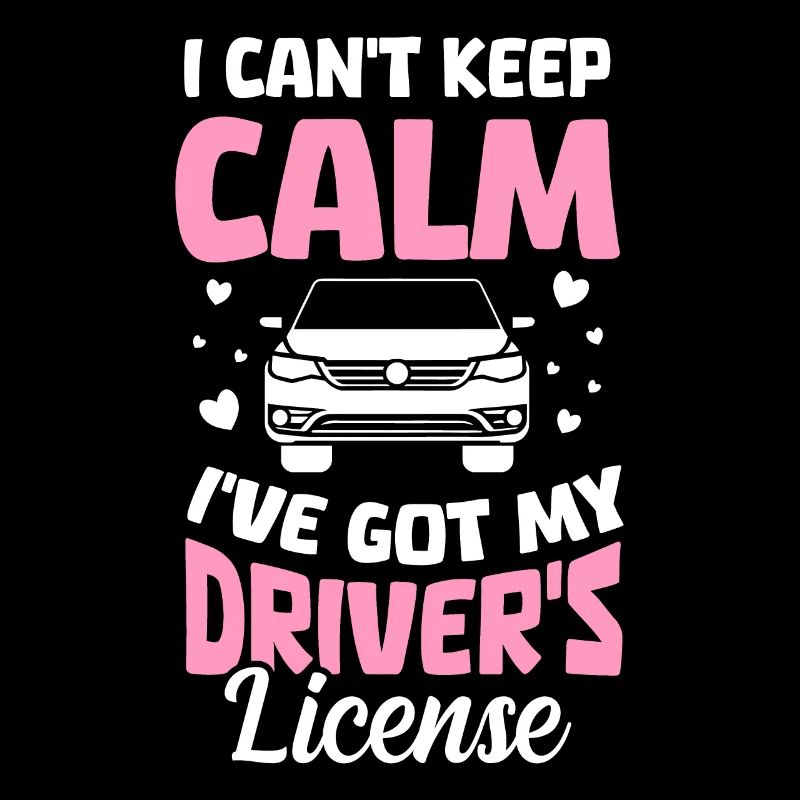 I Can't Keep Calm I've Got My Drivers Funny
