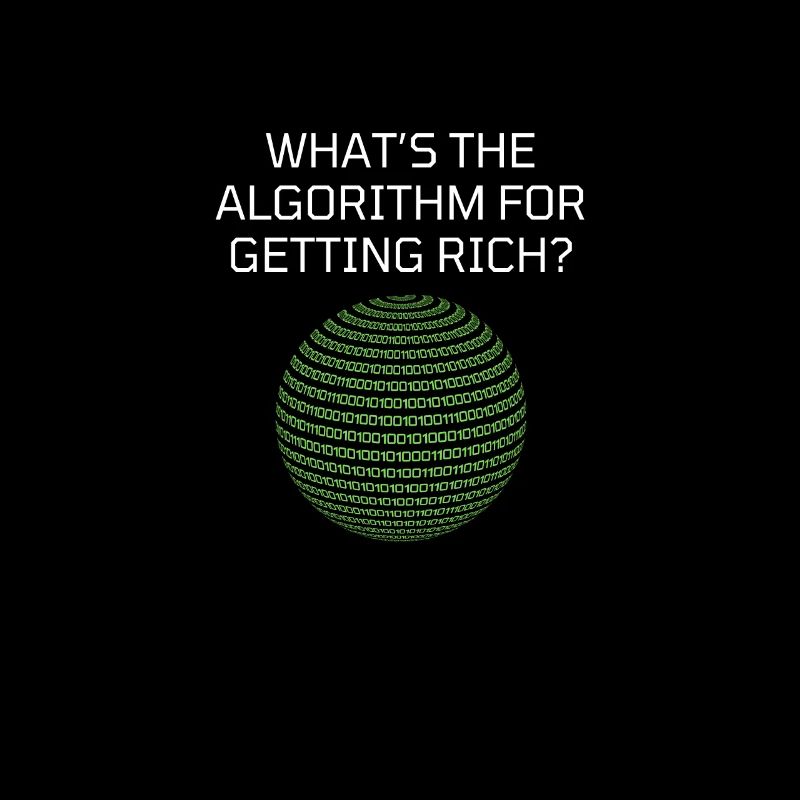 What's The Algorithm For Getting Rich? Funny