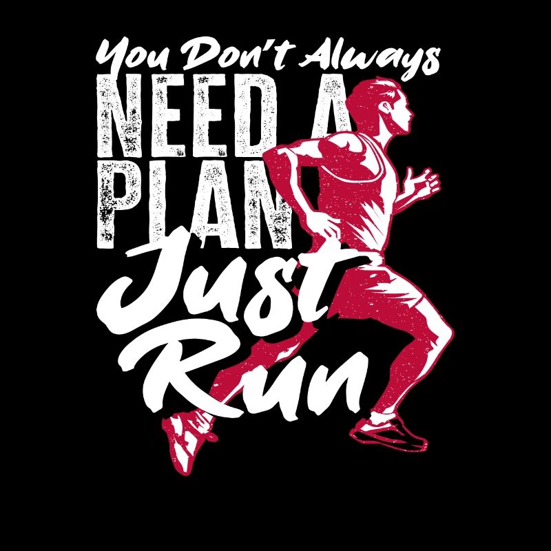 Vous n’avez pas toujours besoin d’un plan, il suffit de courir