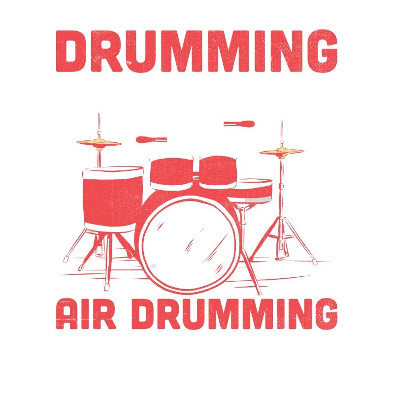 Drumming Because Air Drumming Wasn't Enough Drum D