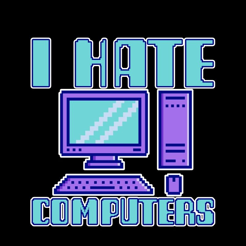 I Hate Computers 4