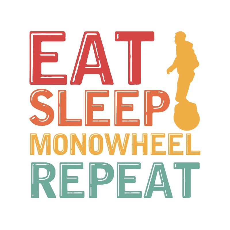 manger dormir monoroue répéter Design pour un fan de