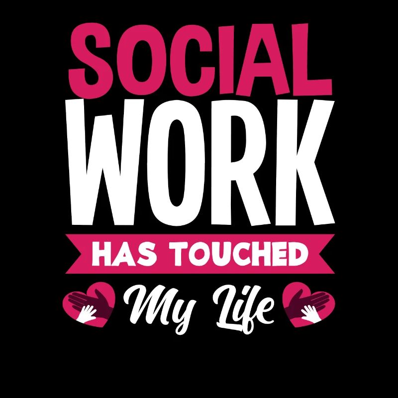 Social work has touched my life