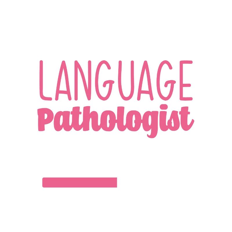 Speech Language Pathologist In Progress Please