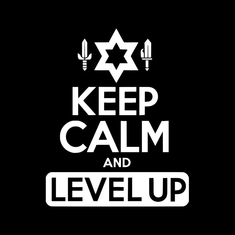 Keep Calm and Level Up