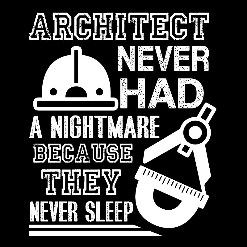 Architect Never Had Nightmare