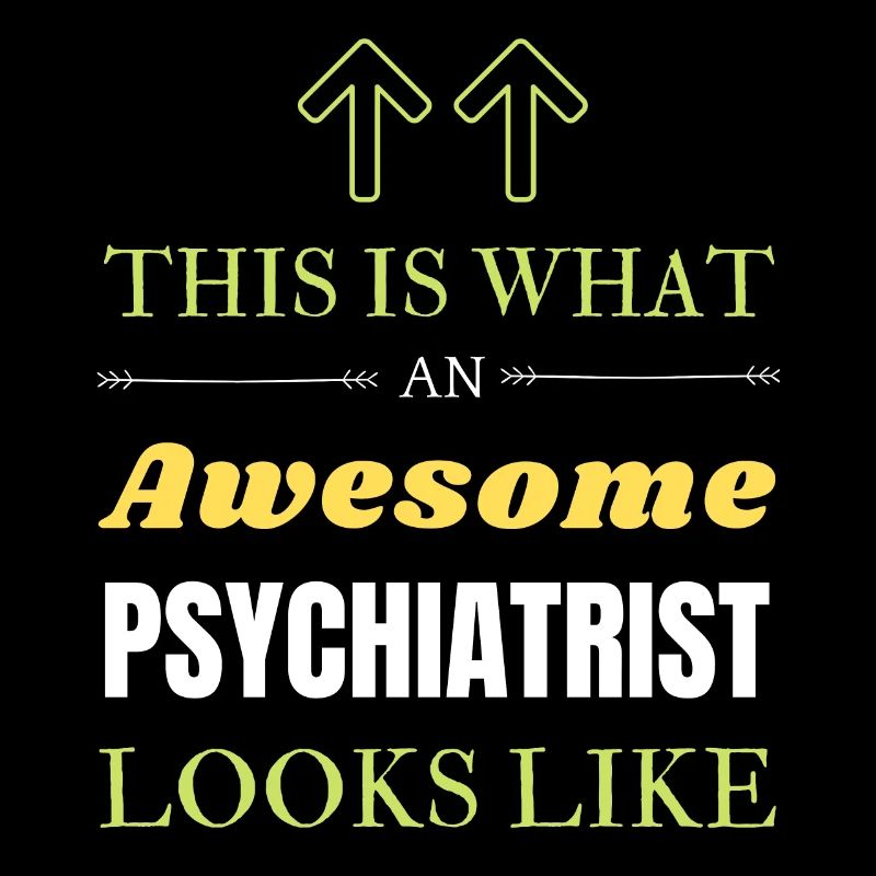 So sieht ein großartiger Psychiater aus
