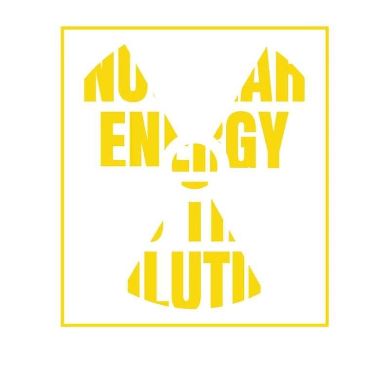 Nuclear Energy Is The Solution Uranium Nuclear