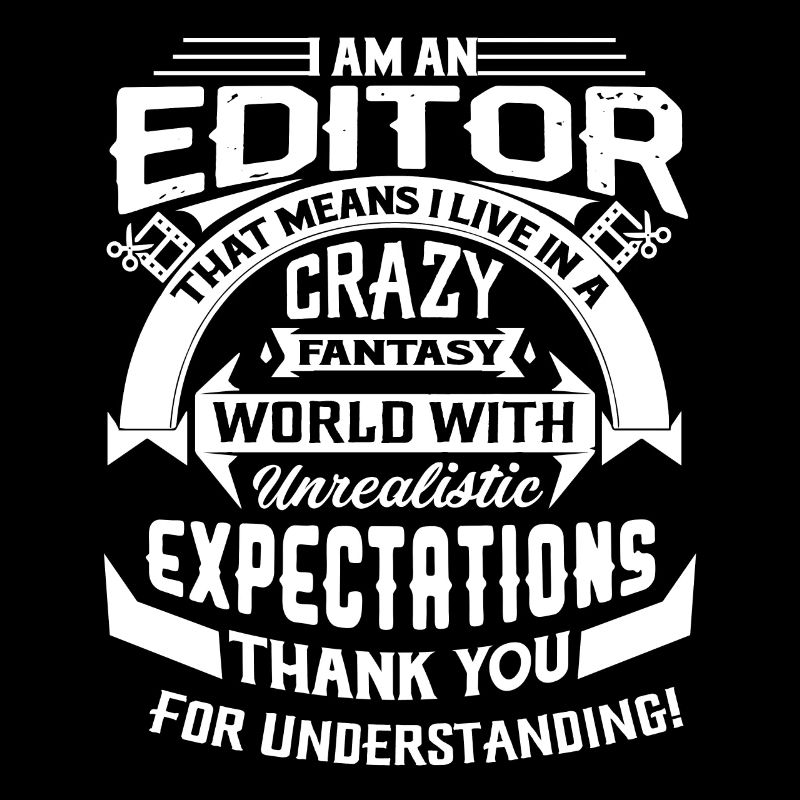 Editor I Am An Editor