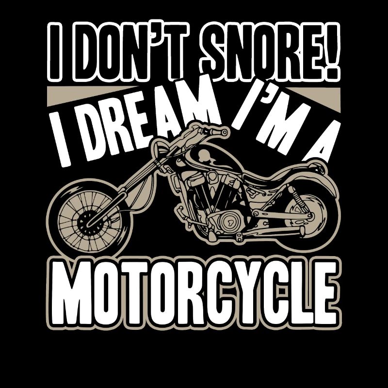 Motorcycle I Dream I am A Motorcycle