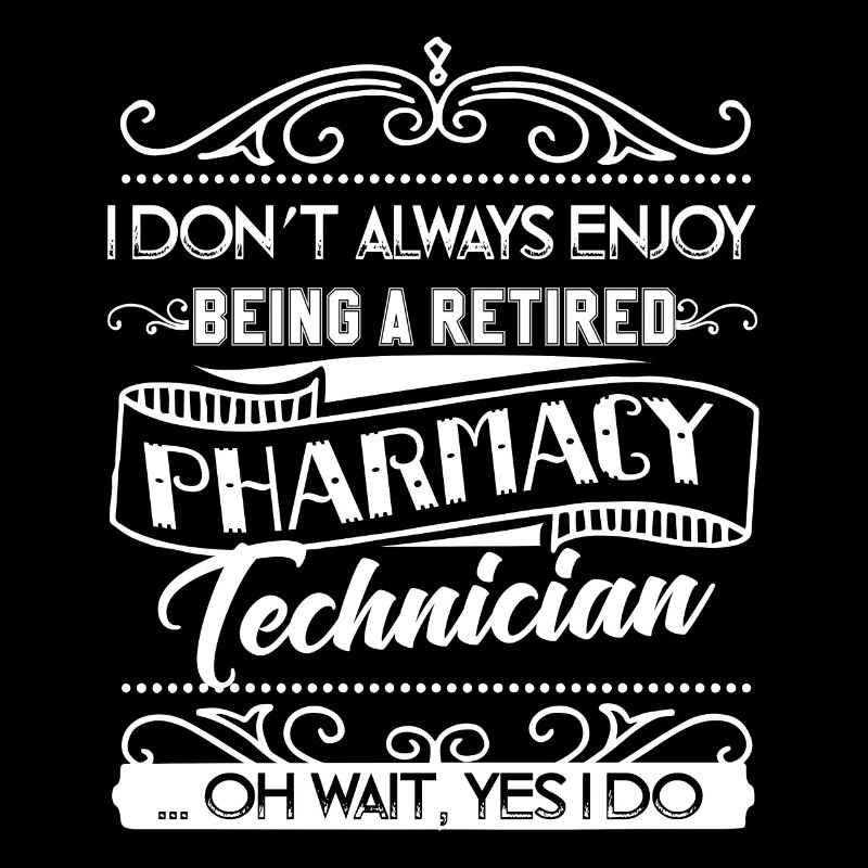 Pharmacy Technician Retired Pharmacy Technician