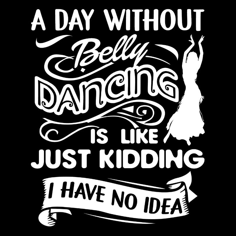 A Day Without Belly Dancing