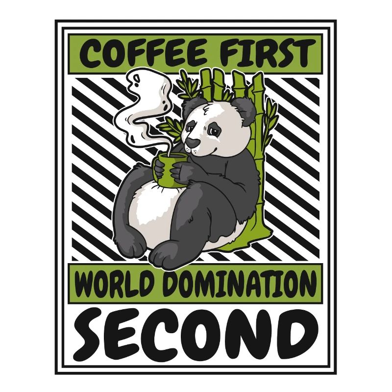 Coffee First World Domination Second Panda Bear
