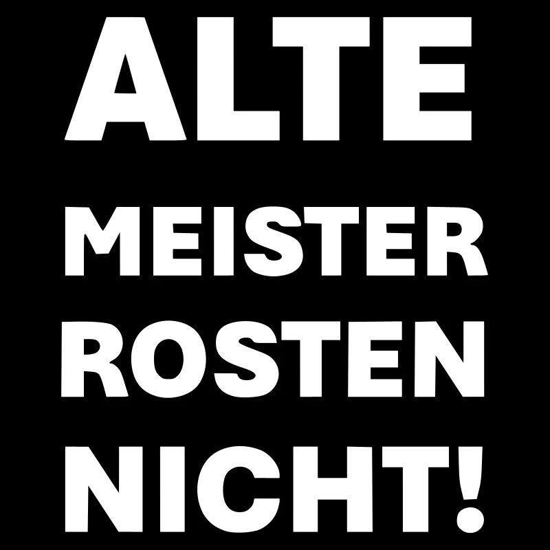 Old masters don't rust