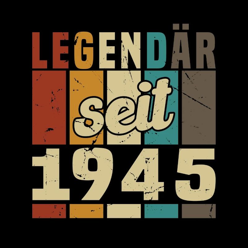 Legend since 1945 Birthday Gift