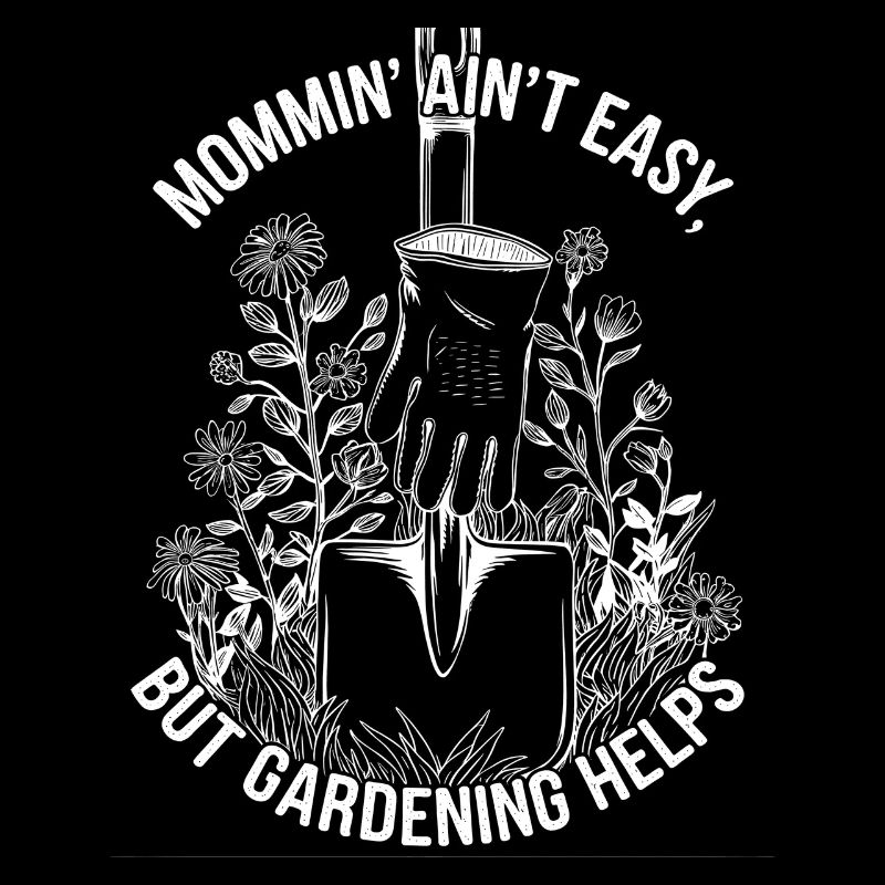 Mama ist nicht einfach, Gartenarbeit hilft Mutter lustig