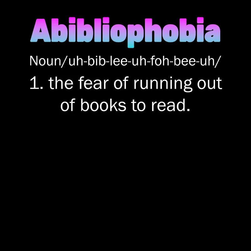 Abibliophobia Bookworm Livres de lecture