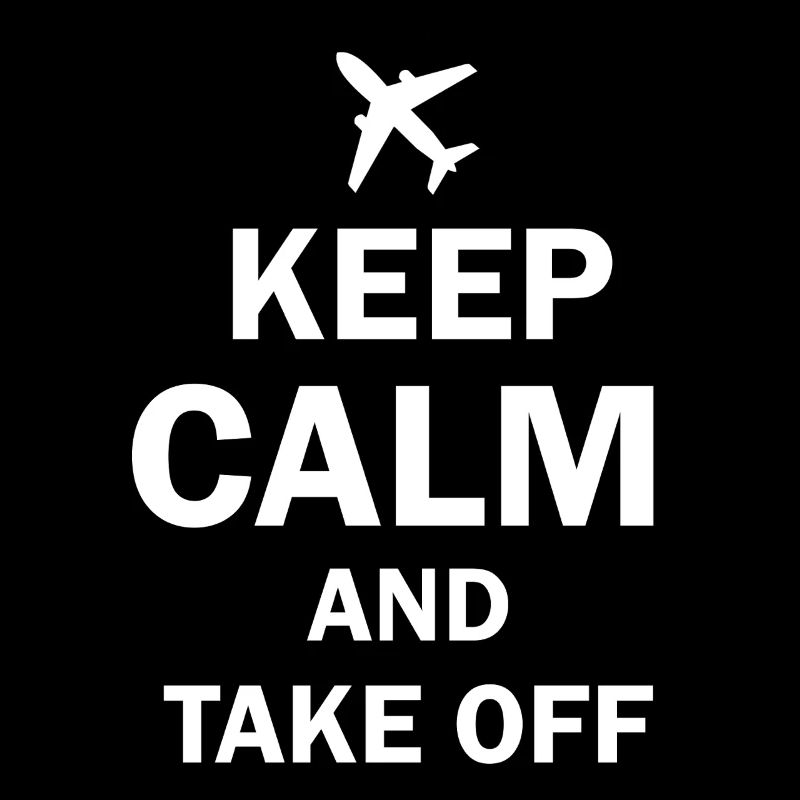 Keep Calm And Take Off Fun Vacation