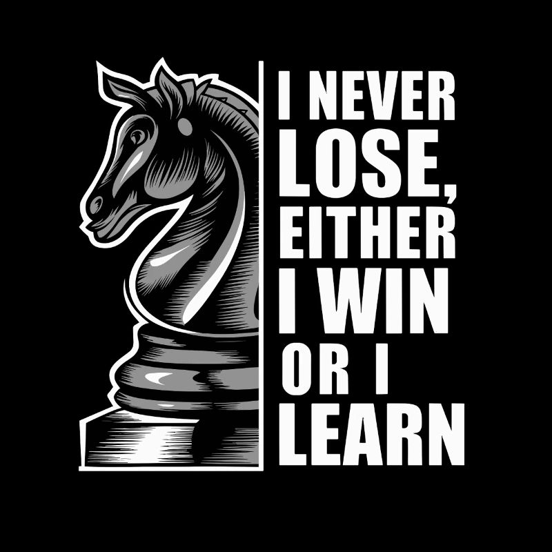 Ich Verliere Nie, Entweder Gewinne Ich Oder Ich