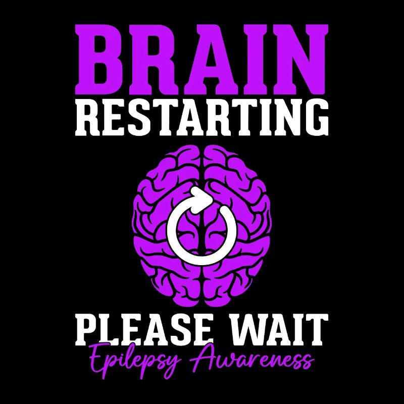 Brain Restarting Please Wait Epileptic Epilepsy
