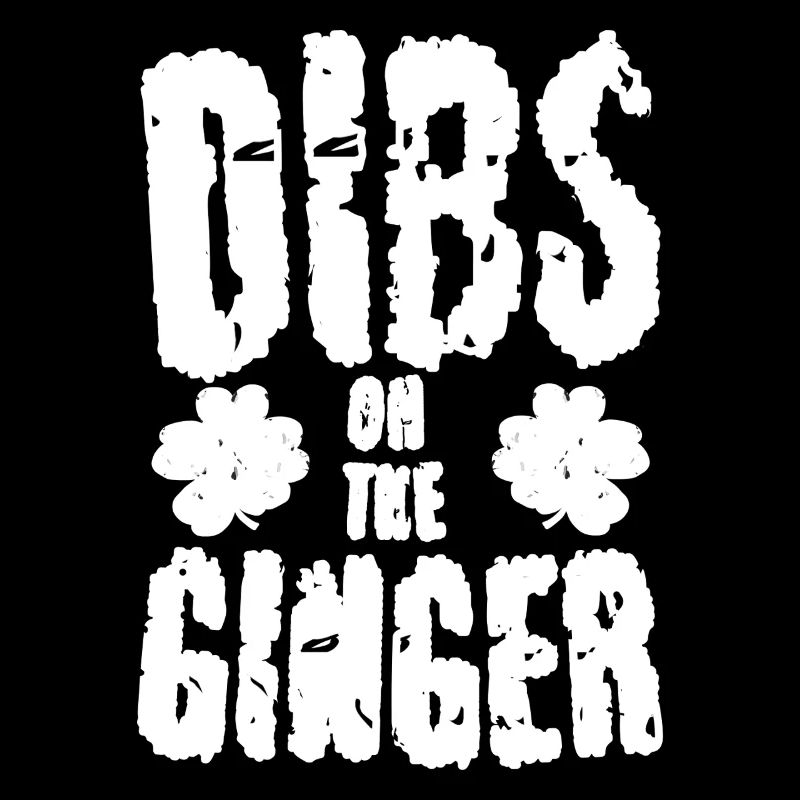 Vintage Dibs On The Ginger Lustiges irisches blatt